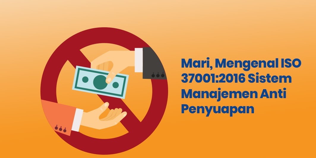 Iso 37001 2016 Sistem Manajemen Anti Penyuapan Jasa Pengurusan